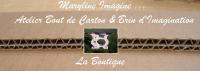 Ouverture de ma boutique en ligne , Maryline Epyneau Maryline imagine ...Atelier bout de carton