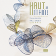 [Haut La Main !] 2024 – Expo-Vente métiers d’art à Obernai